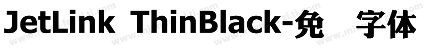 JetLink ThinBlack字体转换